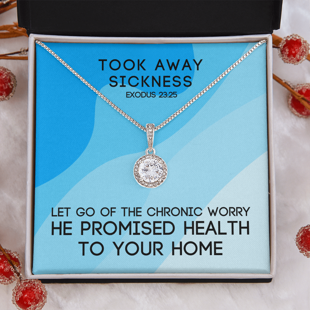 Took Away Sickness (Exodus 23:25) | Eternal Hope Pendant Necklace
