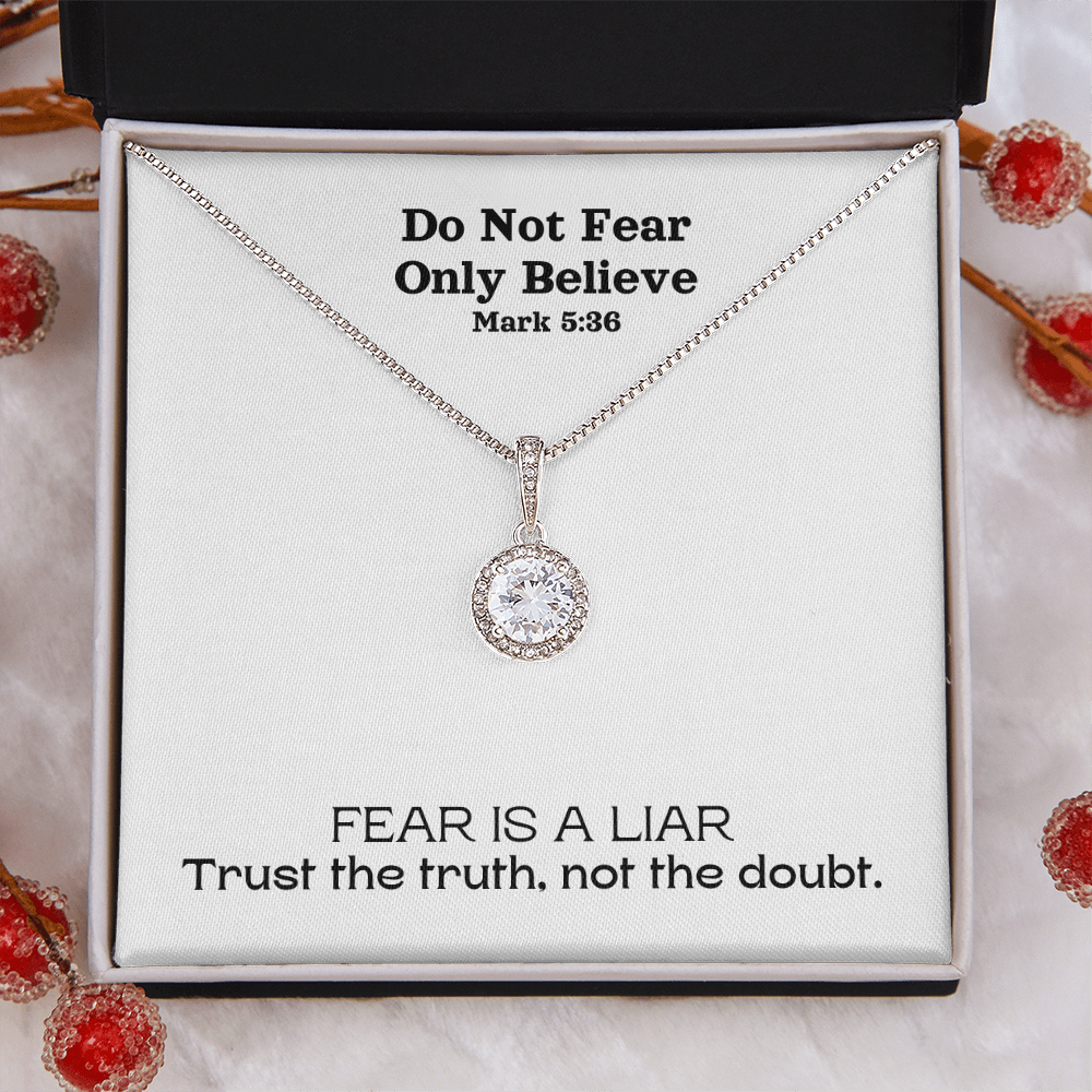 Do Not Fear Only Believe (Mark 5:36) | Eternal Hope Pendant Necklace