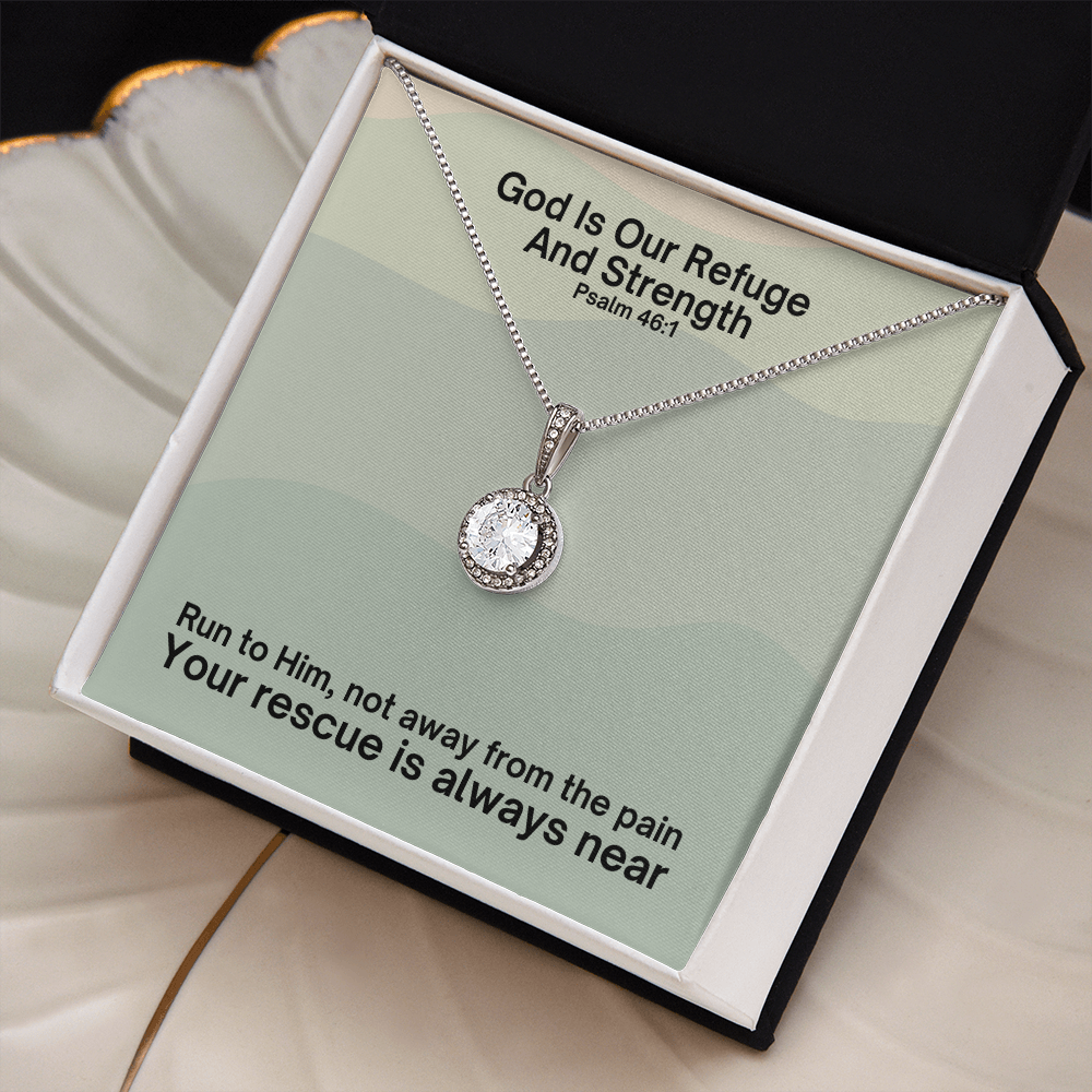 God Is Our Refuge And Strength (Psalm 46:1) | Eternal Hope Pendant Necklace