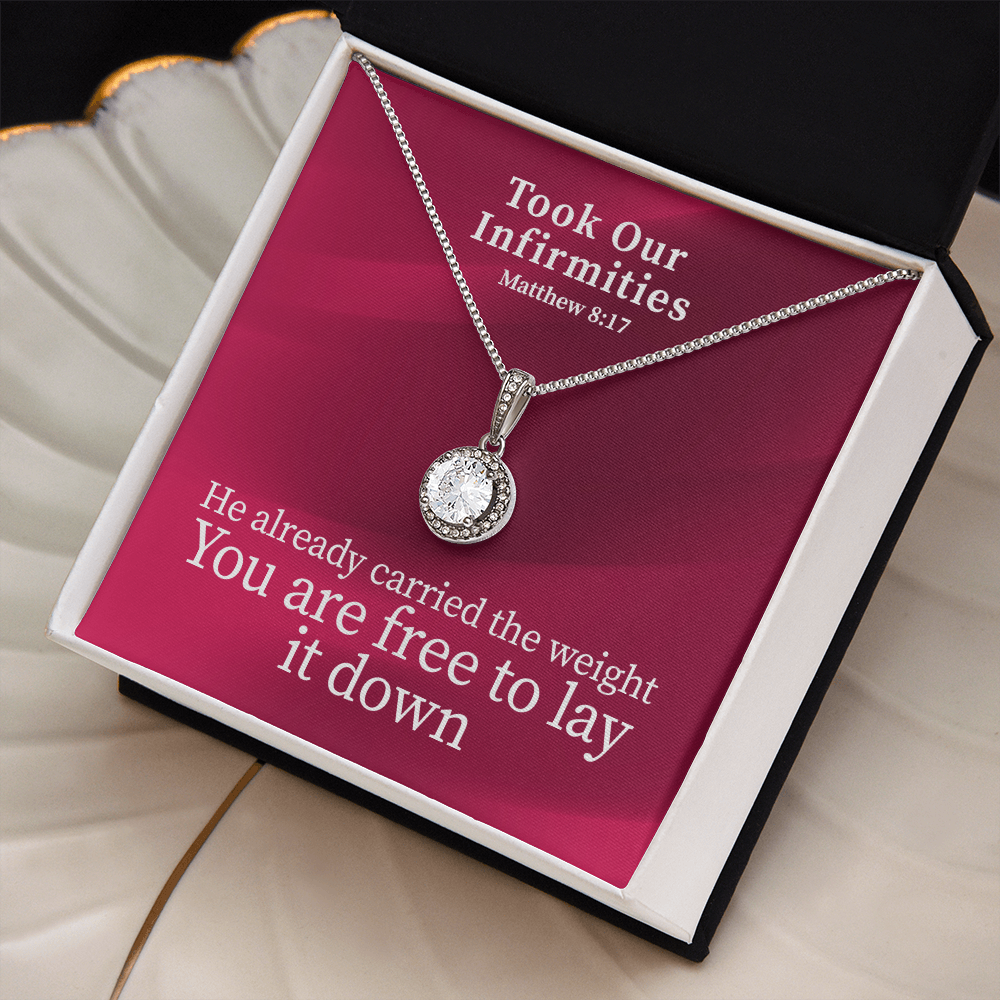 Took Our Infirmities (Matthew :17) | Eternal Hope Pendant Necklace