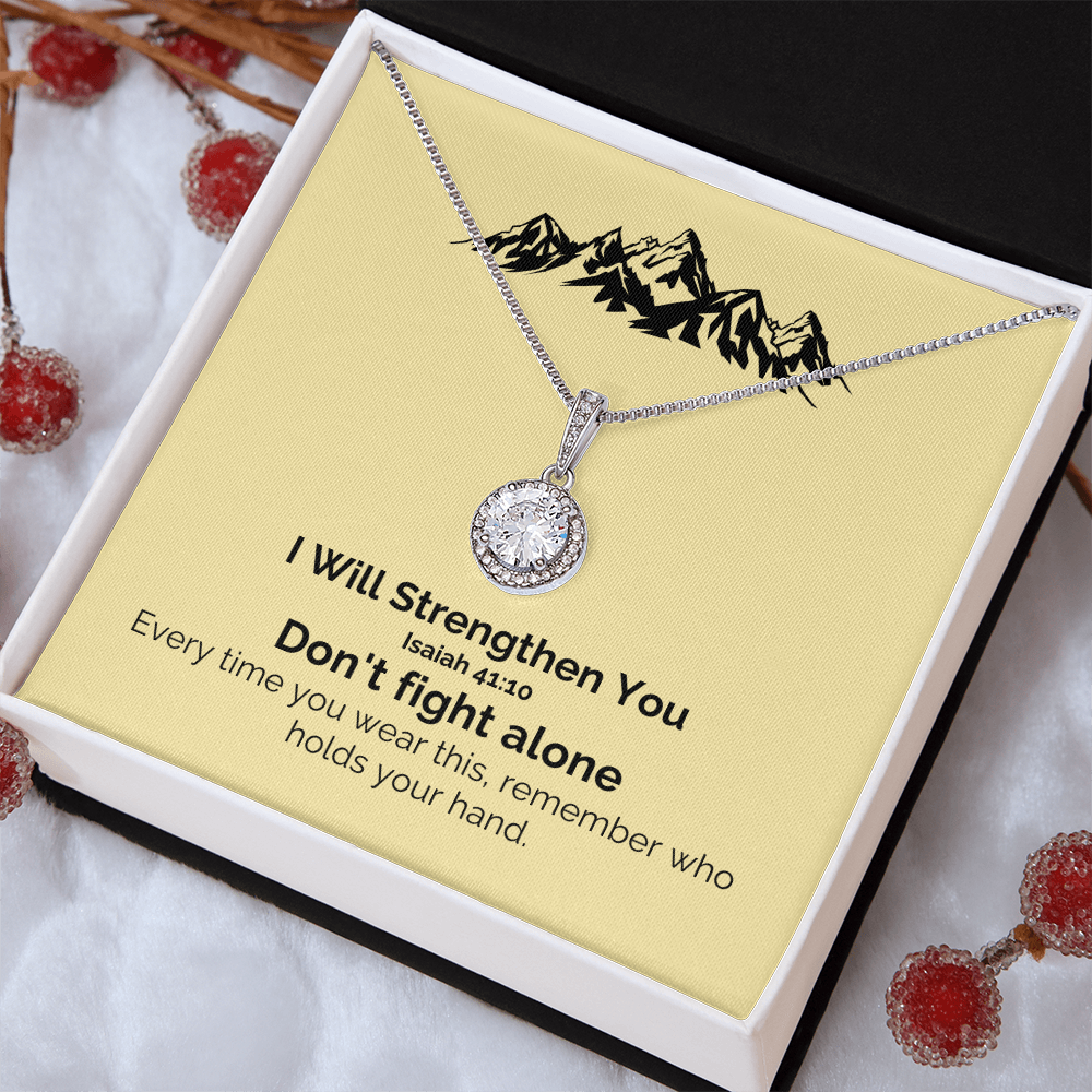 I Will Strengthen You (Isaiah 41:10) | Eternal Hope Pendant Necklace