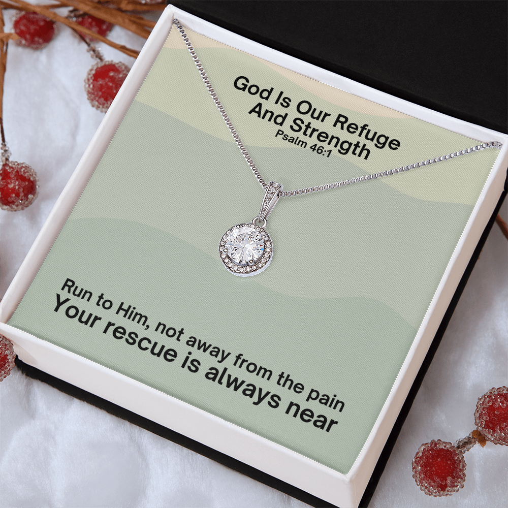 God Is Our Refuge And Strength (Psalm 46:1) | Eternal Hope Pendant Necklace