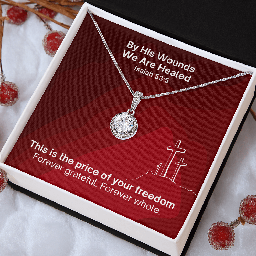 By His Wounds We Are Healed (Isaiah 53:5) | Eternal Hope Pendant Necklace
