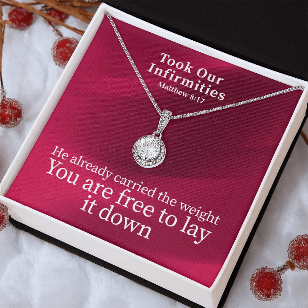 Took Our Infirmities (Matthew :17) | Eternal Hope Pendant Necklace