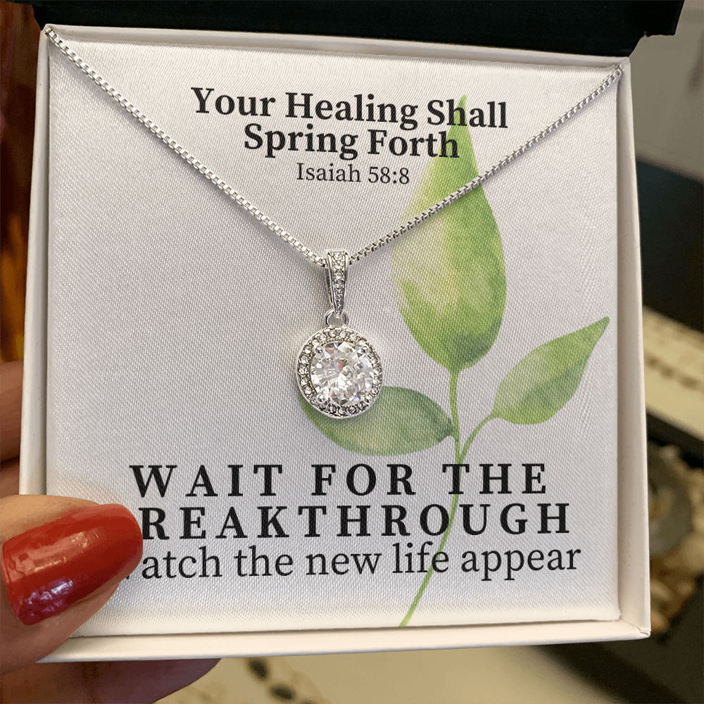 Your Healing Shall Spring Forth (Isaiah 58:8) | Eternal Hope Pendant Necklace