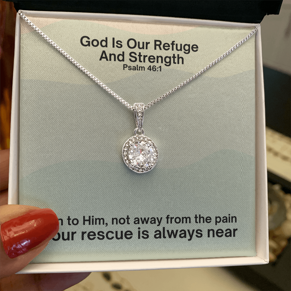 God Is Our Refuge And Strength (Psalm 46:1) | Eternal Hope Pendant Necklace