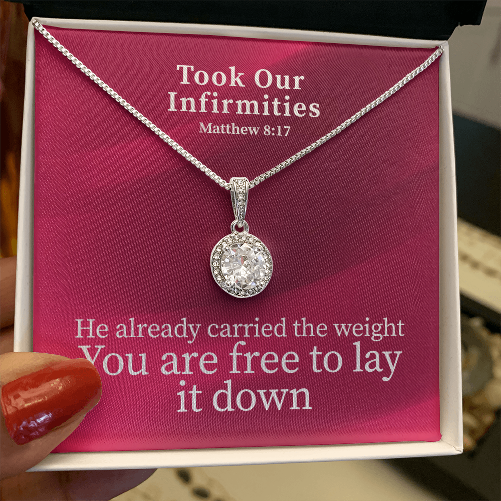 Took Our Infirmities (Matthew :17) | Eternal Hope Pendant Necklace