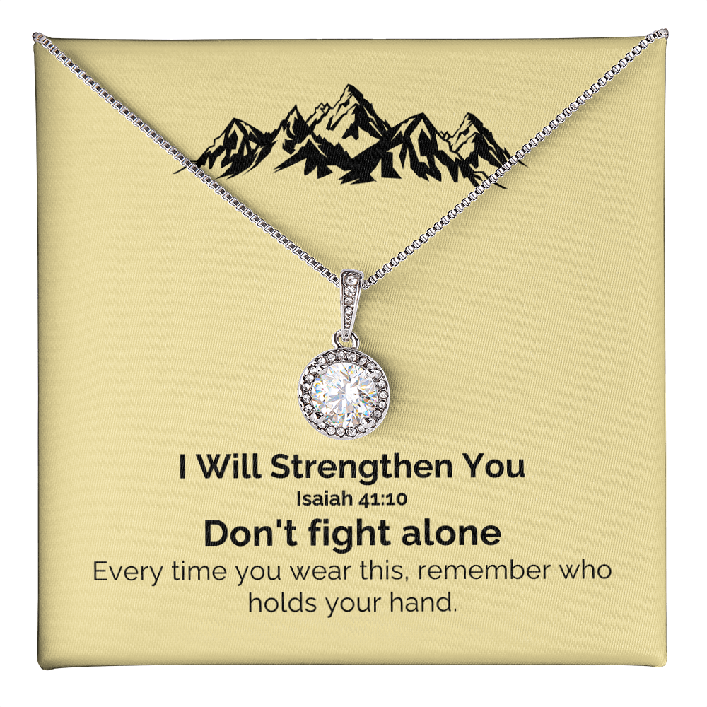 I Will Strengthen You (Isaiah 41:10) | Eternal Hope Pendant Necklace