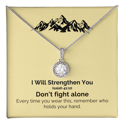 I Will Strengthen You (Isaiah 41:10) | Eternal Hope Pendant Necklace