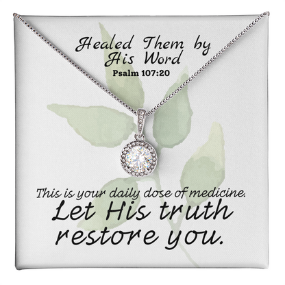 Healed Them By His Words (Psalm 107:20) | Eternal Hope Pendant Necklace