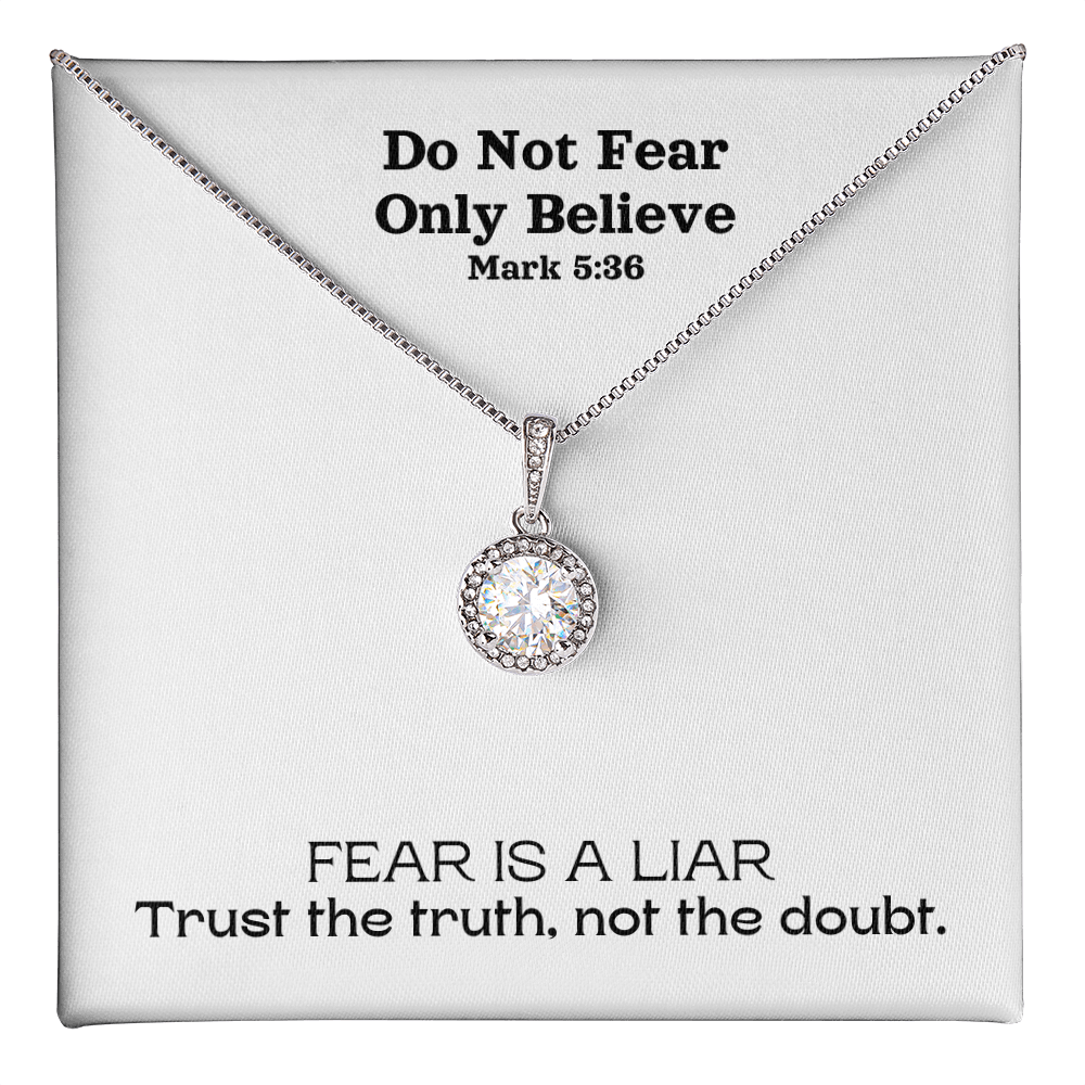 Do Not Fear Only Believe (Mark 5:36) | Eternal Hope Pendant Necklace