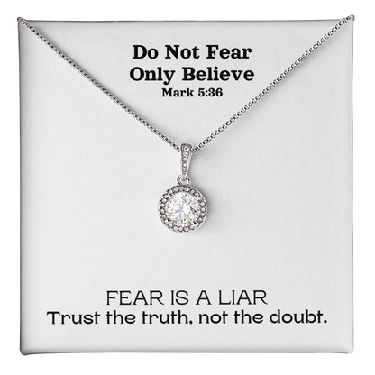 Do Not Fear Only Believe (Mark 5:36) | Eternal Hope Pendant Necklace