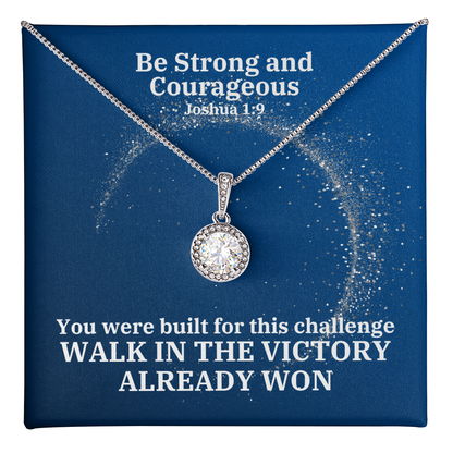 Be Strong And Courageous (Joshua 1:9) | Eternal Hope Pendant Necklace