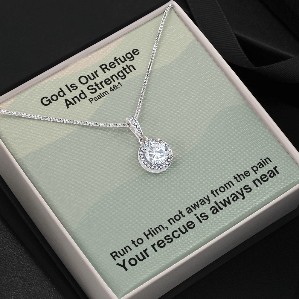 God Is Our Refuge And Strength (Psalm 46:1) | Eternal Hope Pendant Necklace