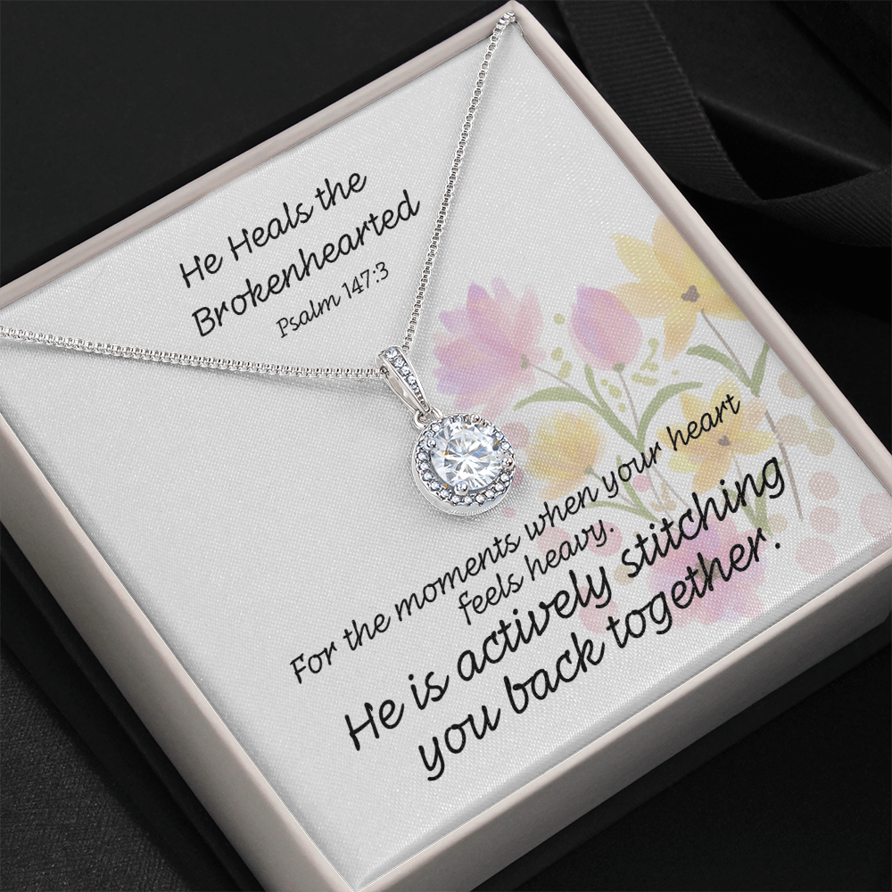He Heals The Brokenhearted (Psalm 147:3) | Eternal Hope Pendant Necklace
