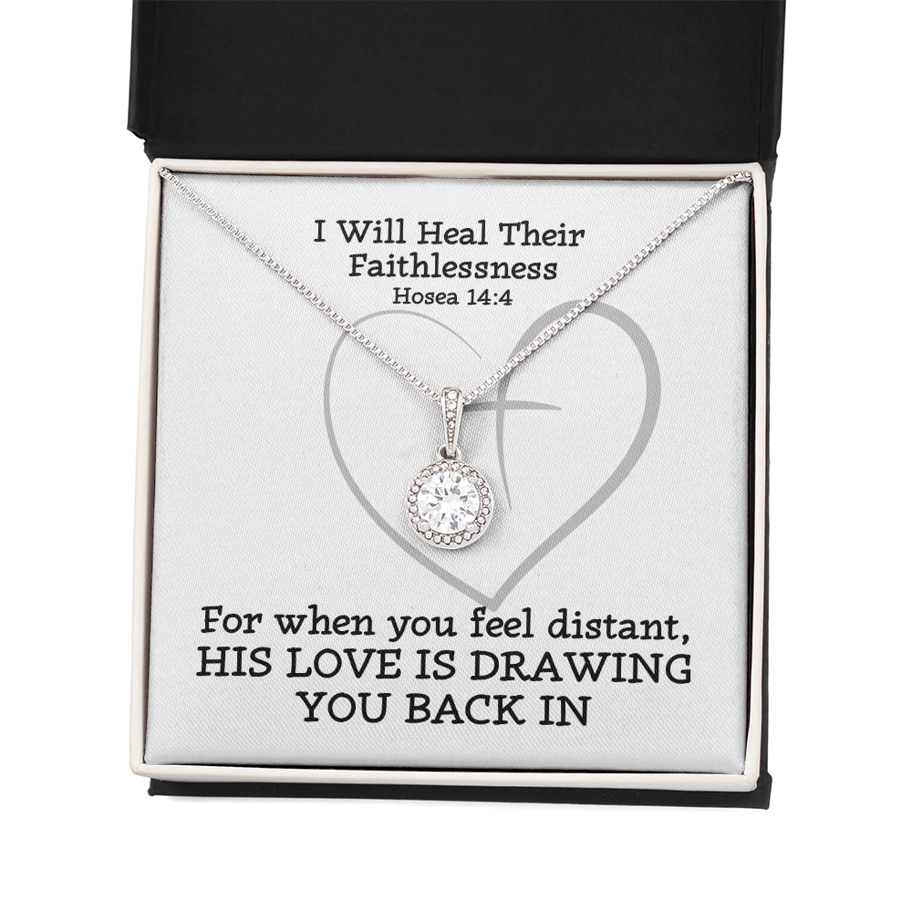 I Will Heal Their Faithlessness (Hosea 14:4) | Eternal Hope Pendant Necklace