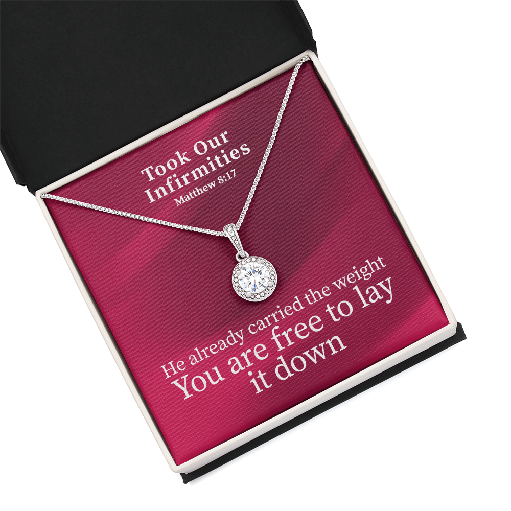 Took Our Infirmities (Matthew :17) | Eternal Hope Pendant Necklace