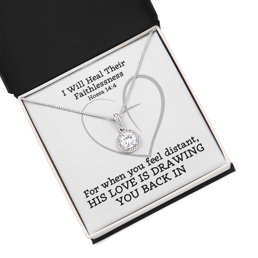 I Will Heal Their Faithlessness (Hosea 14:4) | Eternal Hope Pendant Necklace