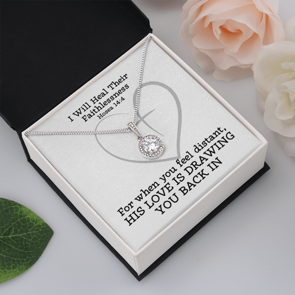 I Will Heal Their Faithlessness (Hosea 14:4) | Eternal Hope Pendant Necklace