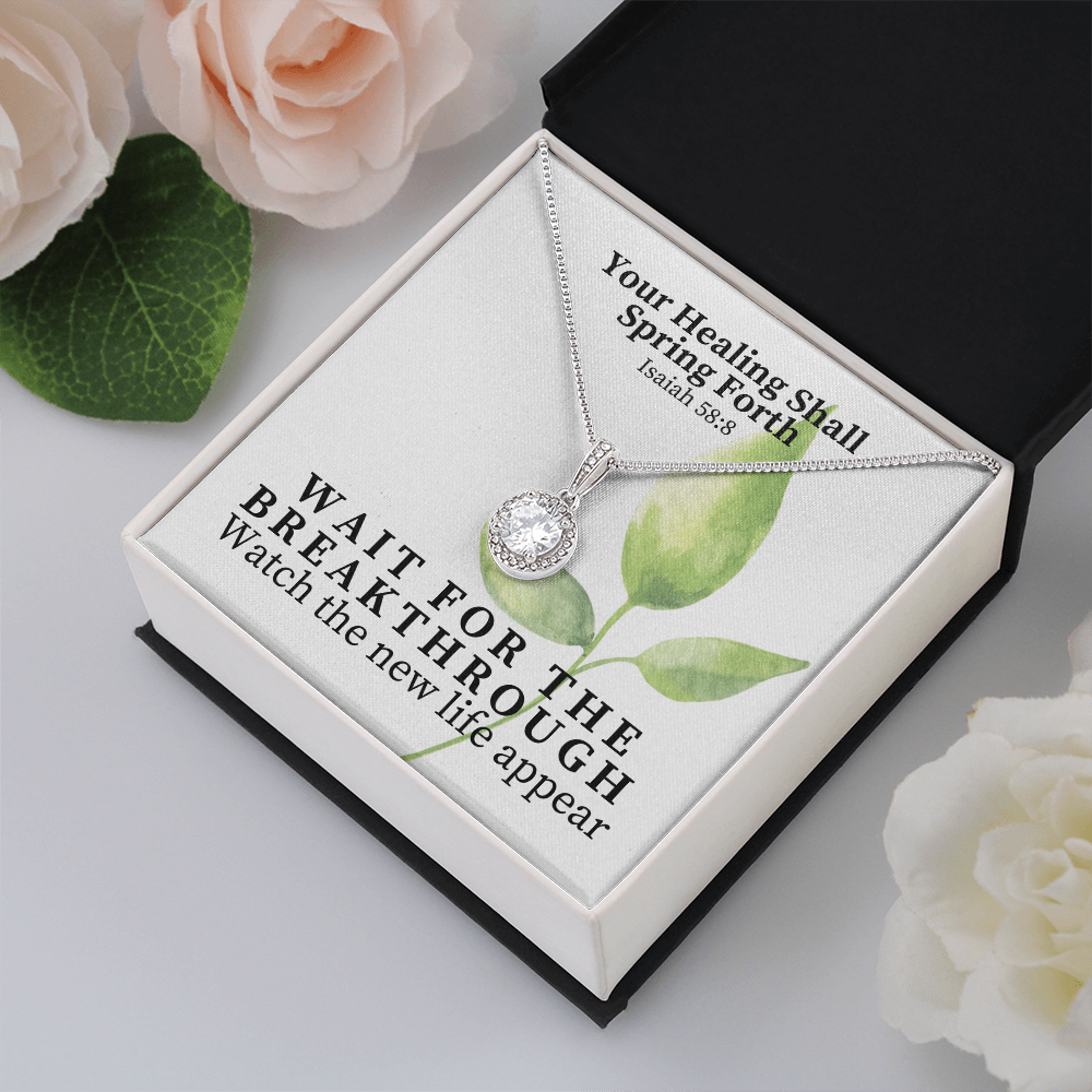 Your Healing Shall Spring Forth (Isaiah 58:8) | Eternal Hope Pendant Necklace