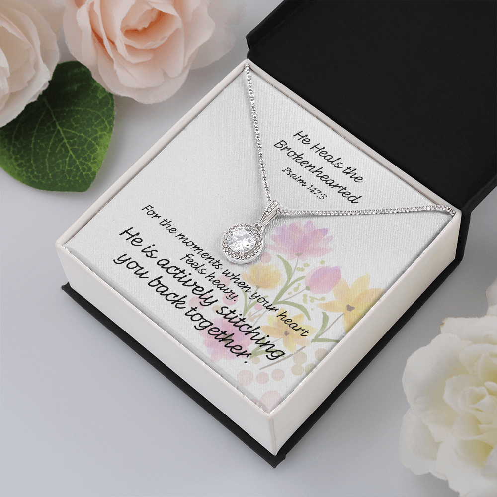 He Heals The Brokenhearted (Psalm 147:3) | Eternal Hope Pendant Necklace