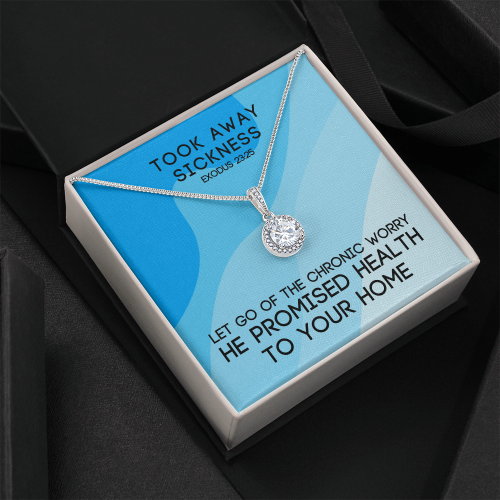Took Away Sickness (Exodus 23:25) | Eternal Hope Pendant Necklace