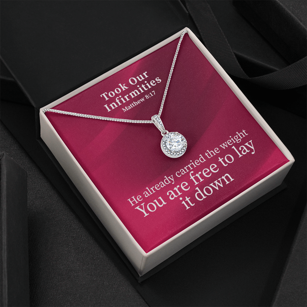Took Our Infirmities (Matthew :17) | Eternal Hope Pendant Necklace