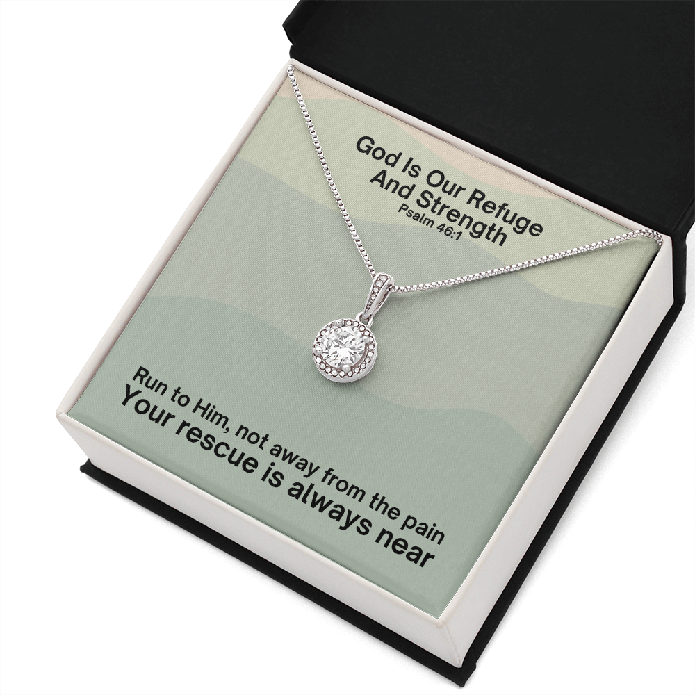 God Is Our Refuge And Strength (Psalm 46:1) | Eternal Hope Pendant Necklace