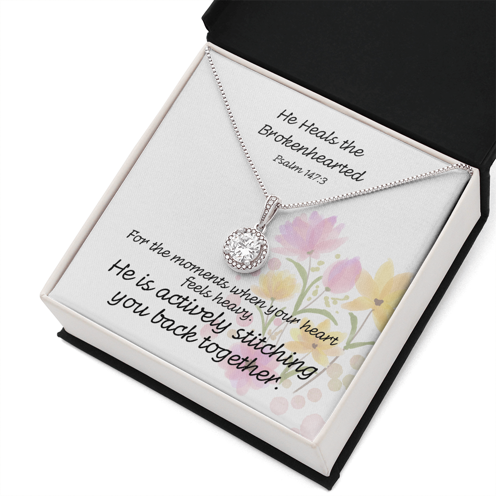 He Heals The Brokenhearted (Psalm 147:3) | Eternal Hope Pendant Necklace