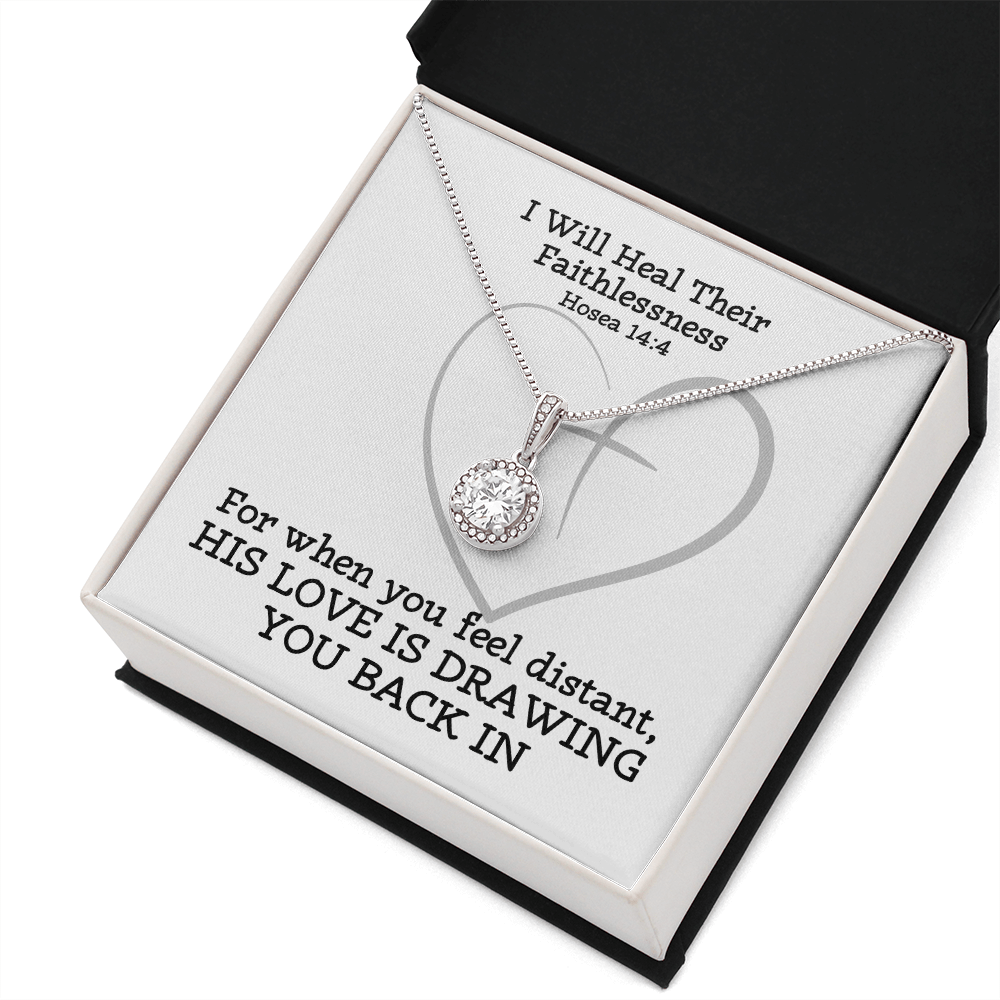 I Will Heal Their Faithlessness (Hosea 14:4) | Eternal Hope Pendant Necklace