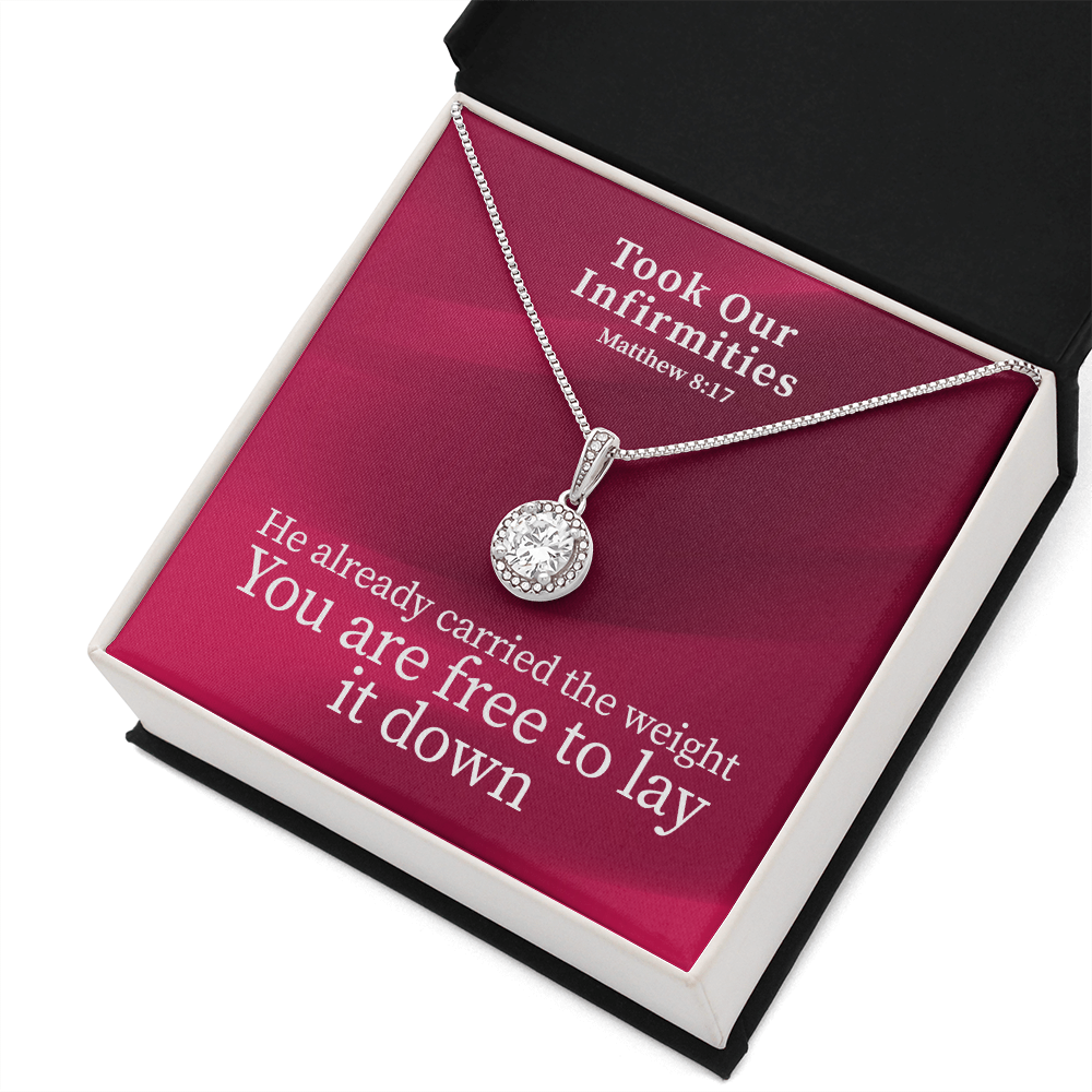 Took Our Infirmities (Matthew :17) | Eternal Hope Pendant Necklace