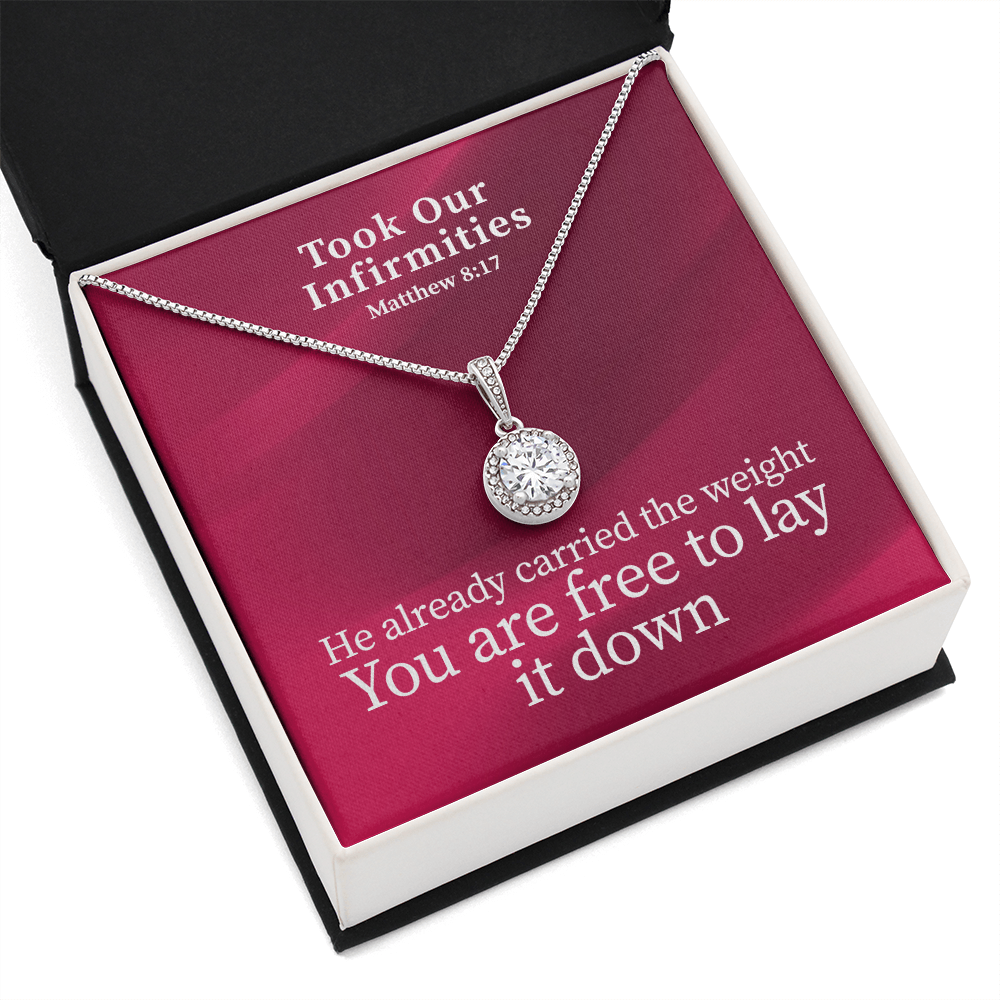 Took Our Infirmities (Matthew :17) | Eternal Hope Pendant Necklace