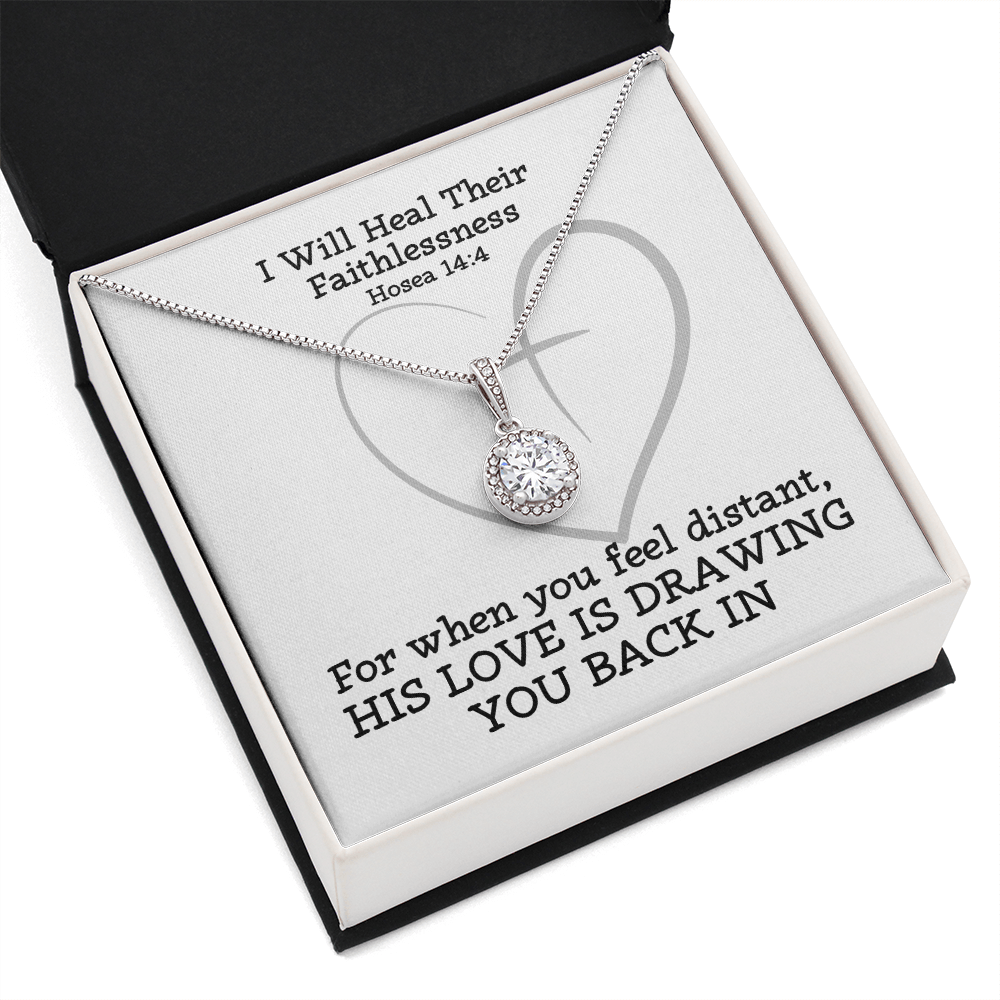 I Will Heal Their Faithlessness (Hosea 14:4) | Eternal Hope Pendant Necklace
