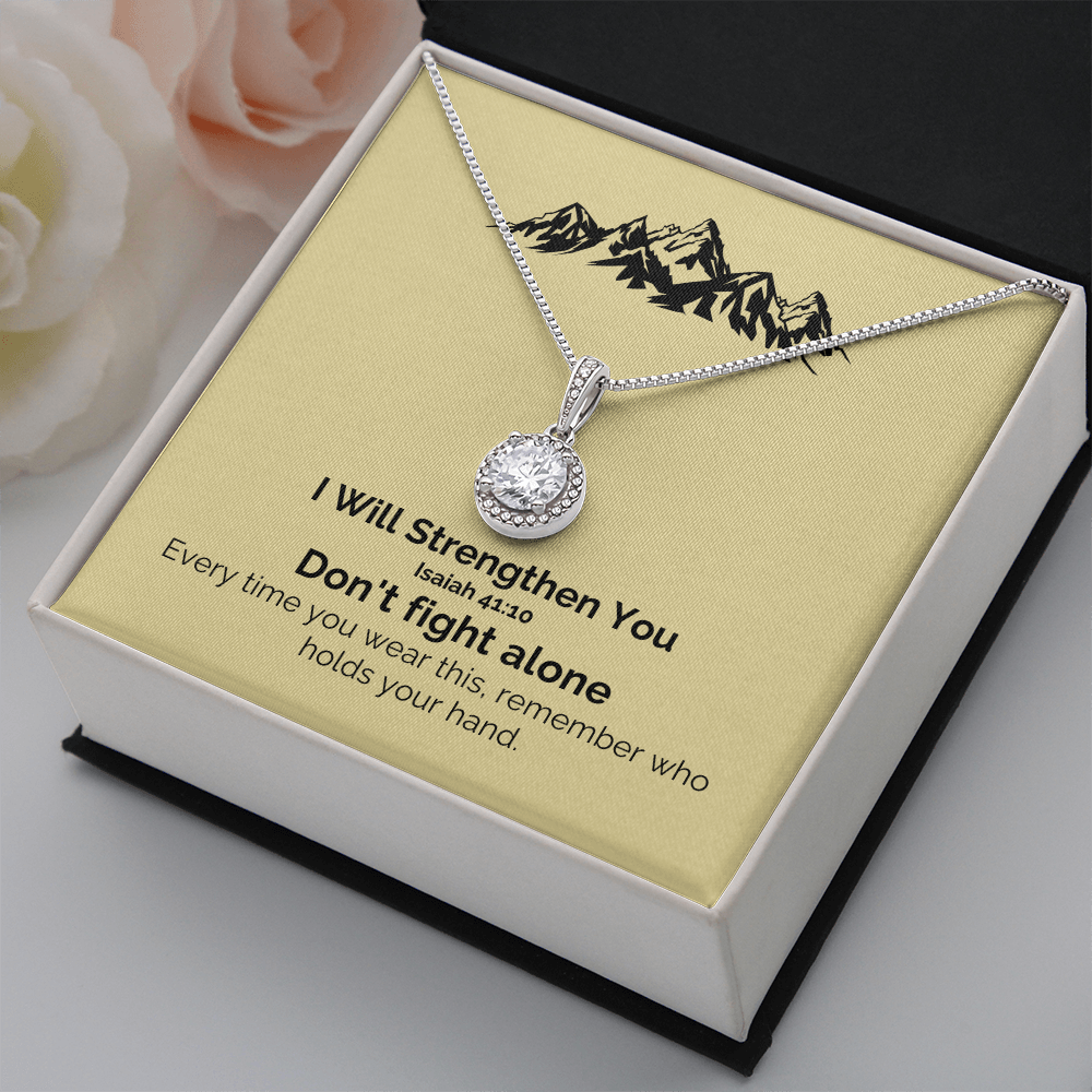 I Will Strengthen You (Isaiah 41:10) | Eternal Hope Pendant Necklace