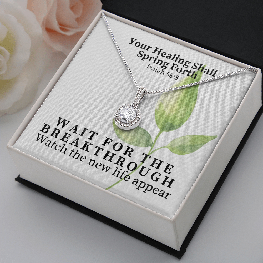 Your Healing Shall Spring Forth (Isaiah 58:8) | Eternal Hope Pendant Necklace