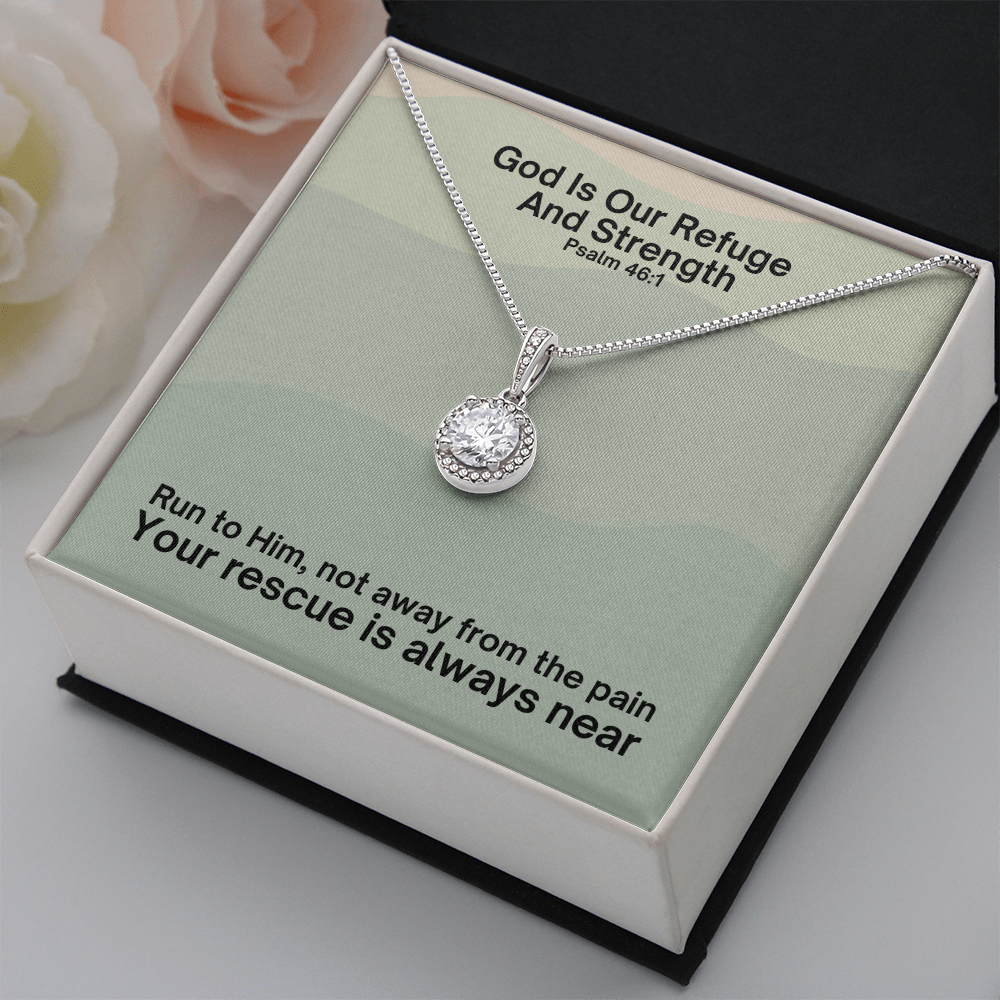 God Is Our Refuge And Strength (Psalm 46:1) | Eternal Hope Pendant Necklace