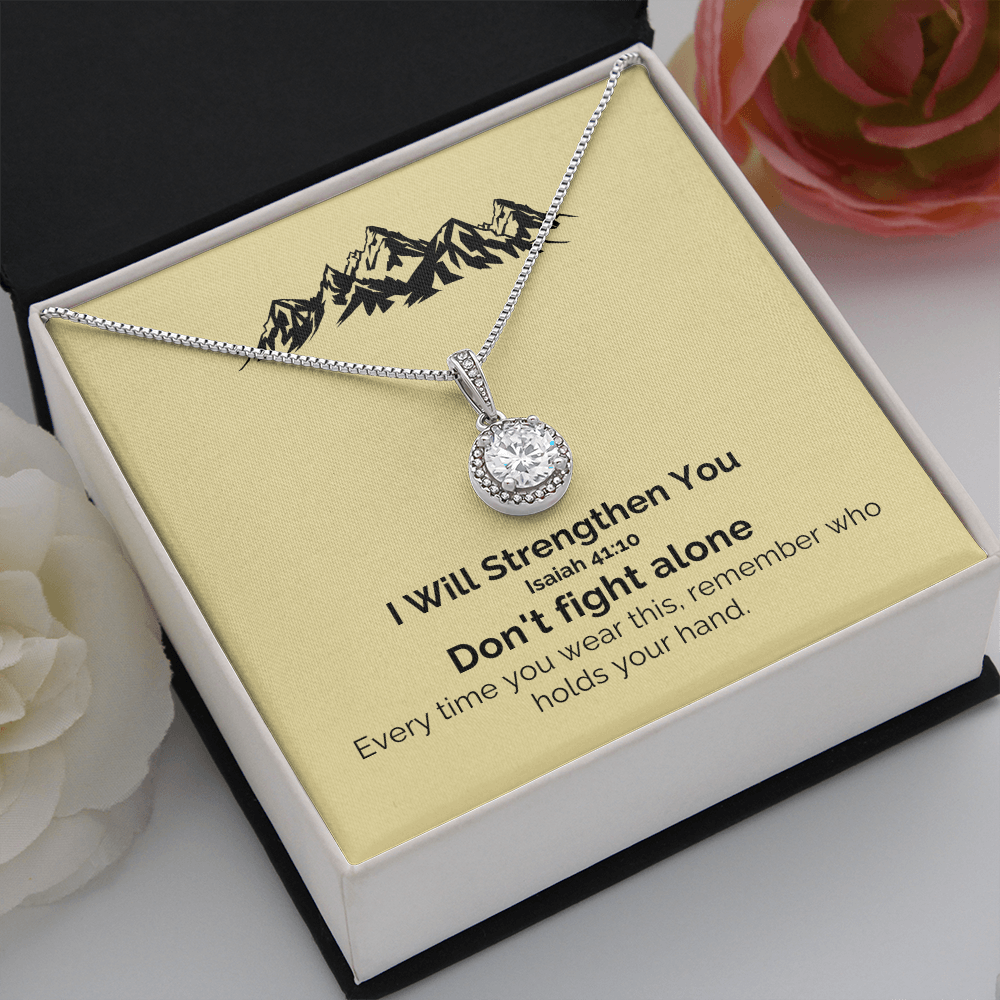 I Will Strengthen You (Isaiah 41:10) | Eternal Hope Pendant Necklace