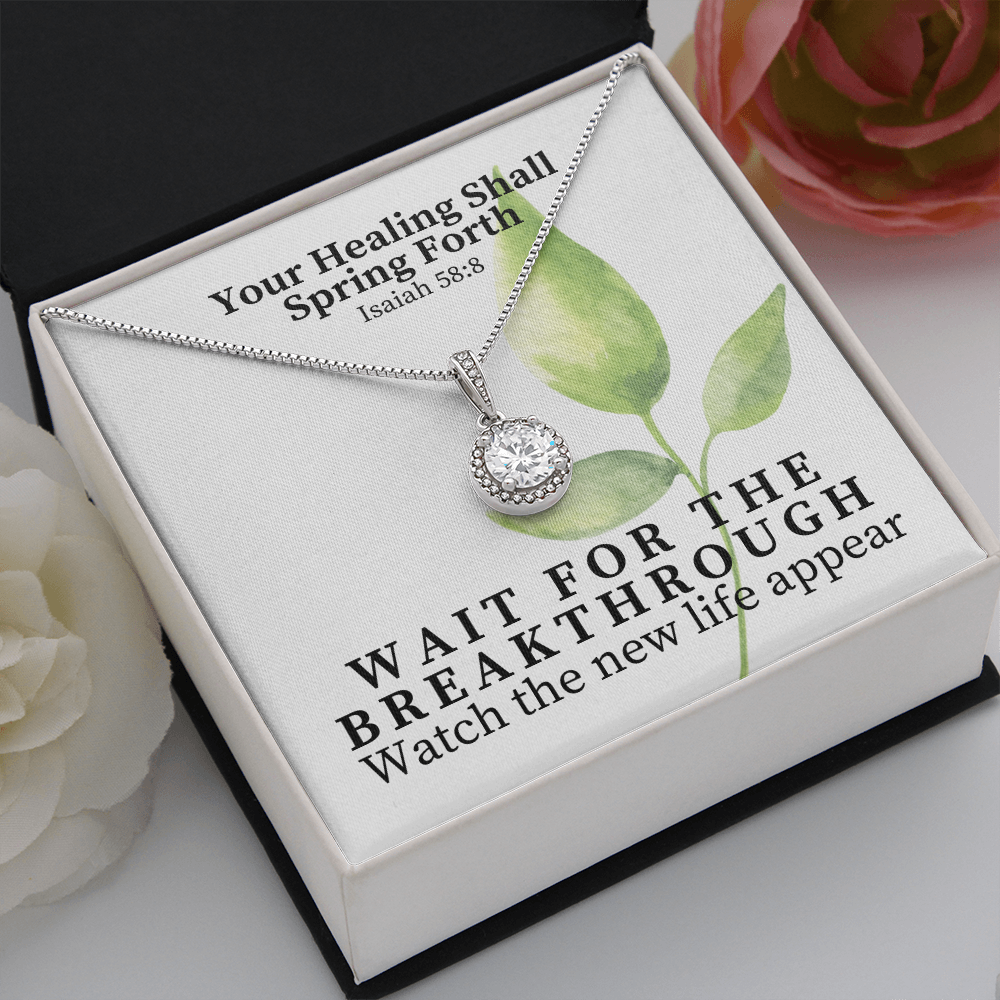 Your Healing Shall Spring Forth (Isaiah 58:8) | Eternal Hope Pendant Necklace