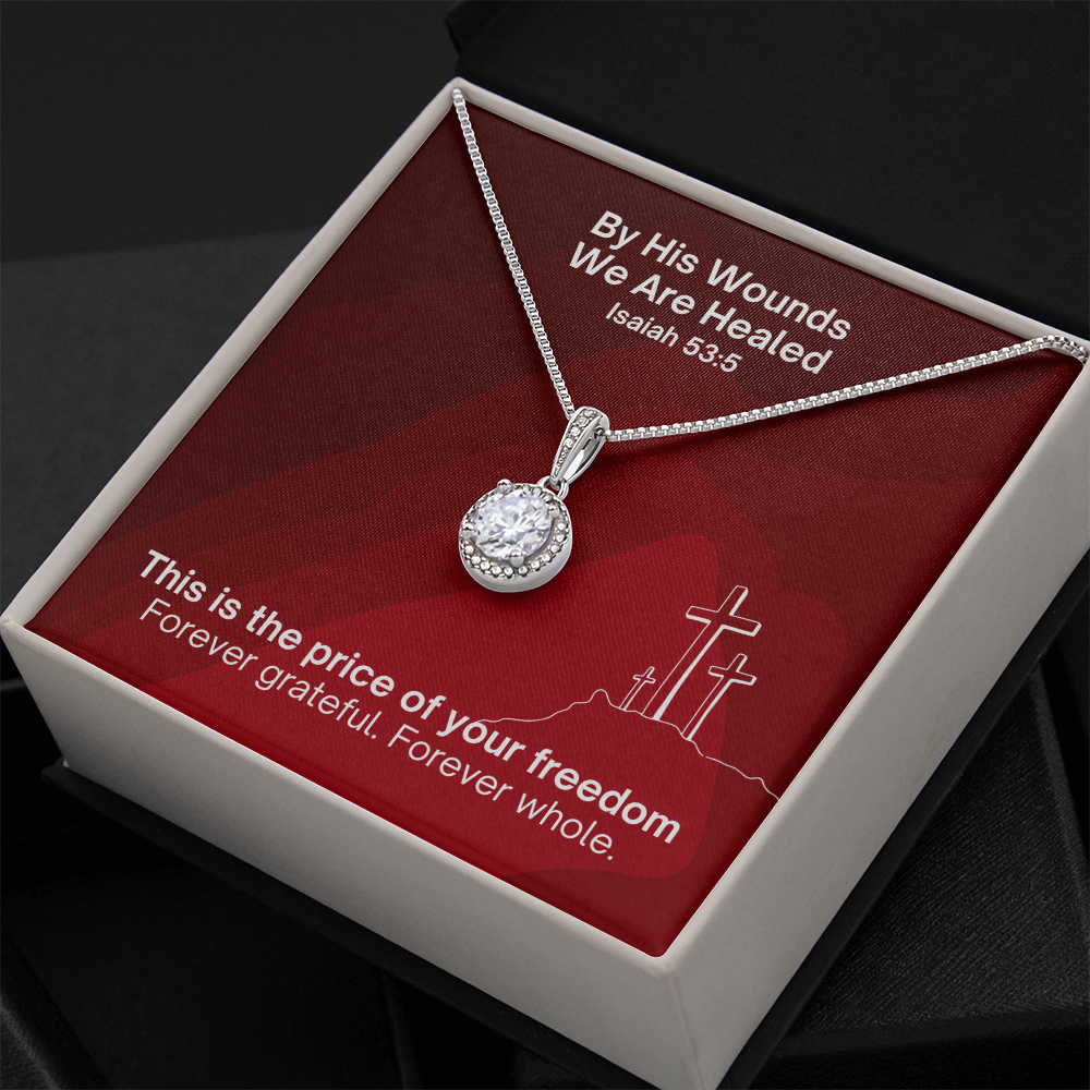 By His Wounds We Are Healed (Isaiah 53:5) | Eternal Hope Pendant Necklace