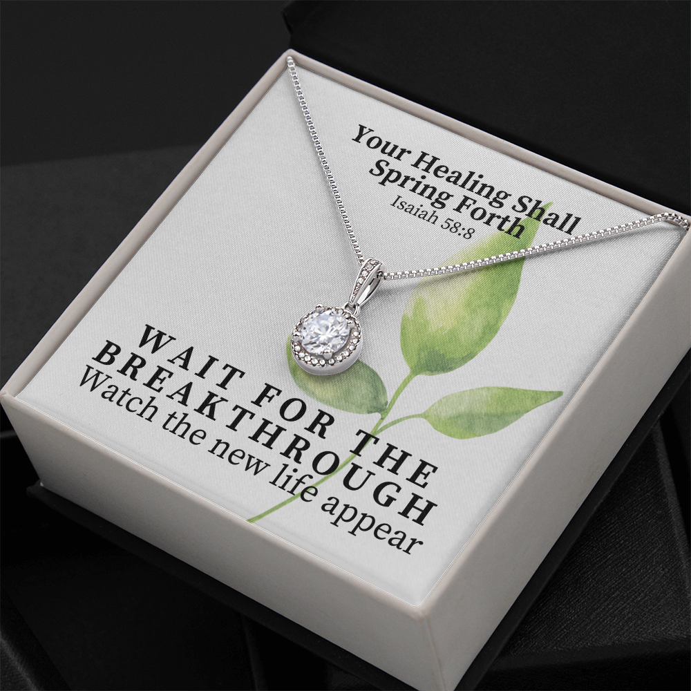 Your Healing Shall Spring Forth (Isaiah 58:8) | Eternal Hope Pendant Necklace