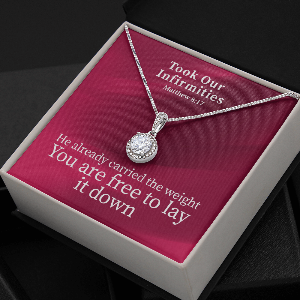 Took Our Infirmities (Matthew :17) | Eternal Hope Pendant Necklace