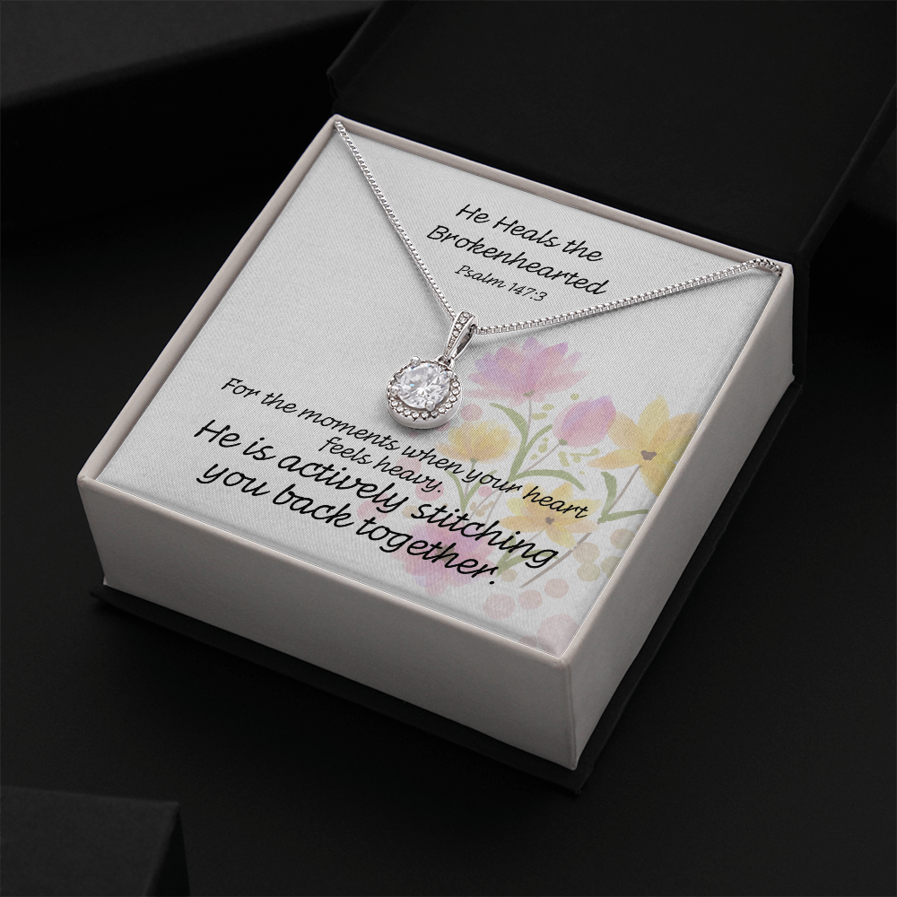 He Heals The Brokenhearted (Psalm 147:3) | Eternal Hope Pendant Necklace