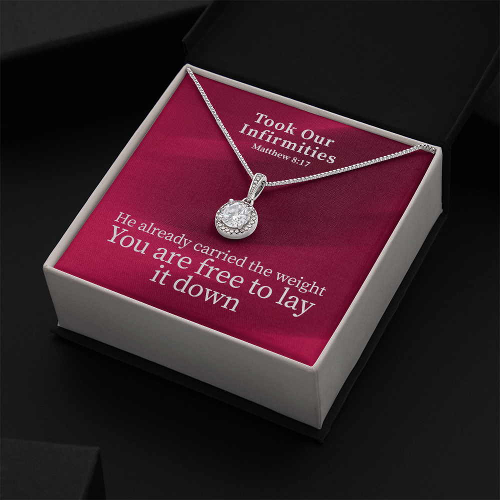 Took Our Infirmities (Matthew :17) | Eternal Hope Pendant Necklace