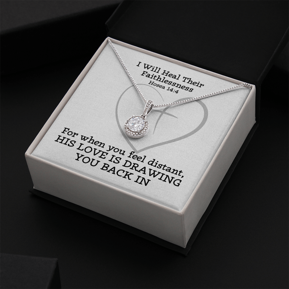 I Will Heal Their Faithlessness (Hosea 14:4) | Eternal Hope Pendant Necklace