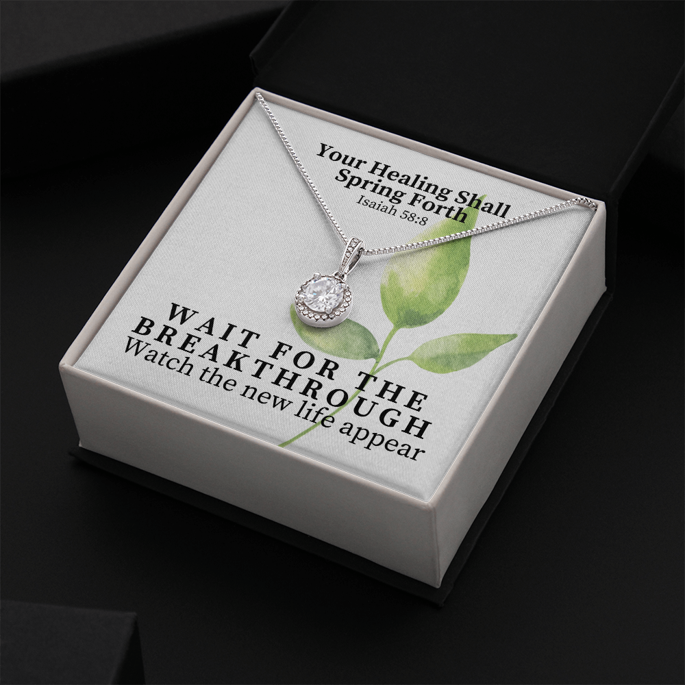 Your Healing Shall Spring Forth (Isaiah 58:8) | Eternal Hope Pendant Necklace