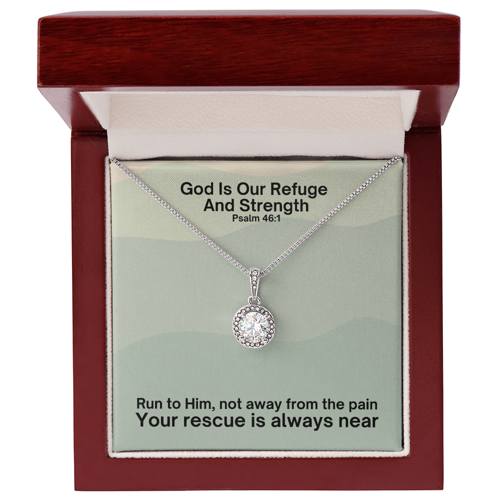 God Is Our Refuge And Strength (Psalm 46:1) | Eternal Hope Pendant Necklace