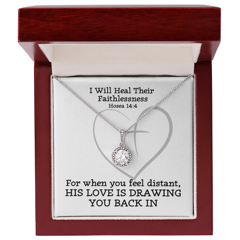I Will Heal Their Faithlessness (Hosea 14:4) | Eternal Hope Pendant Necklace