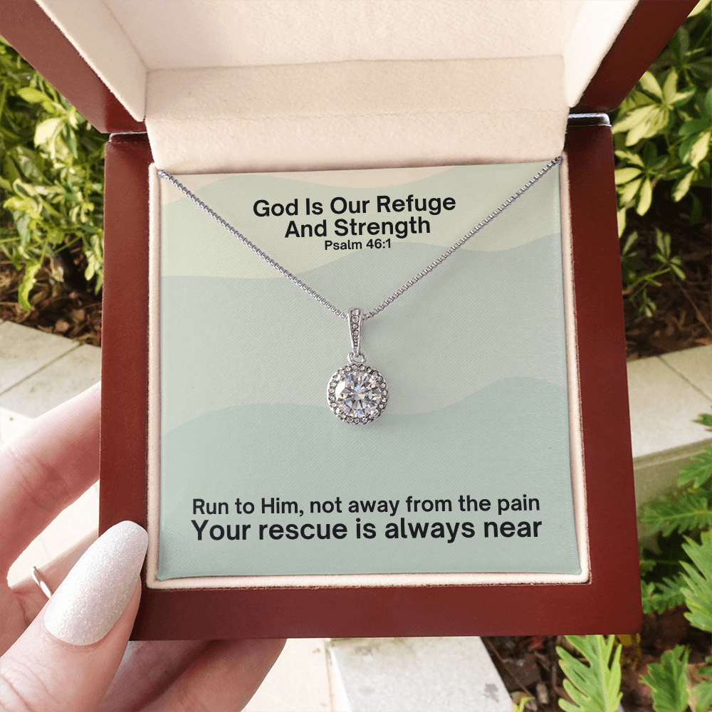 God Is Our Refuge And Strength (Psalm 46:1) | Eternal Hope Pendant Necklace