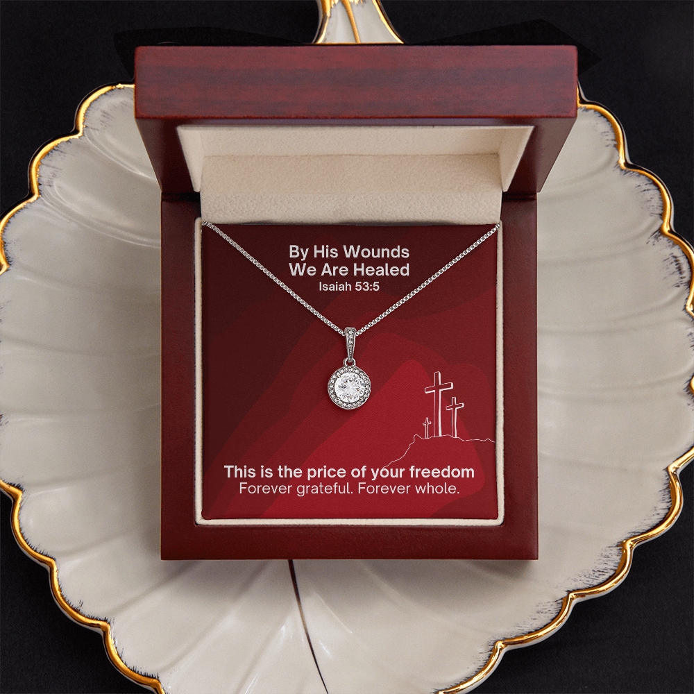 By His Wounds We Are Healed (Isaiah 53:5) | Eternal Hope Pendant Necklace