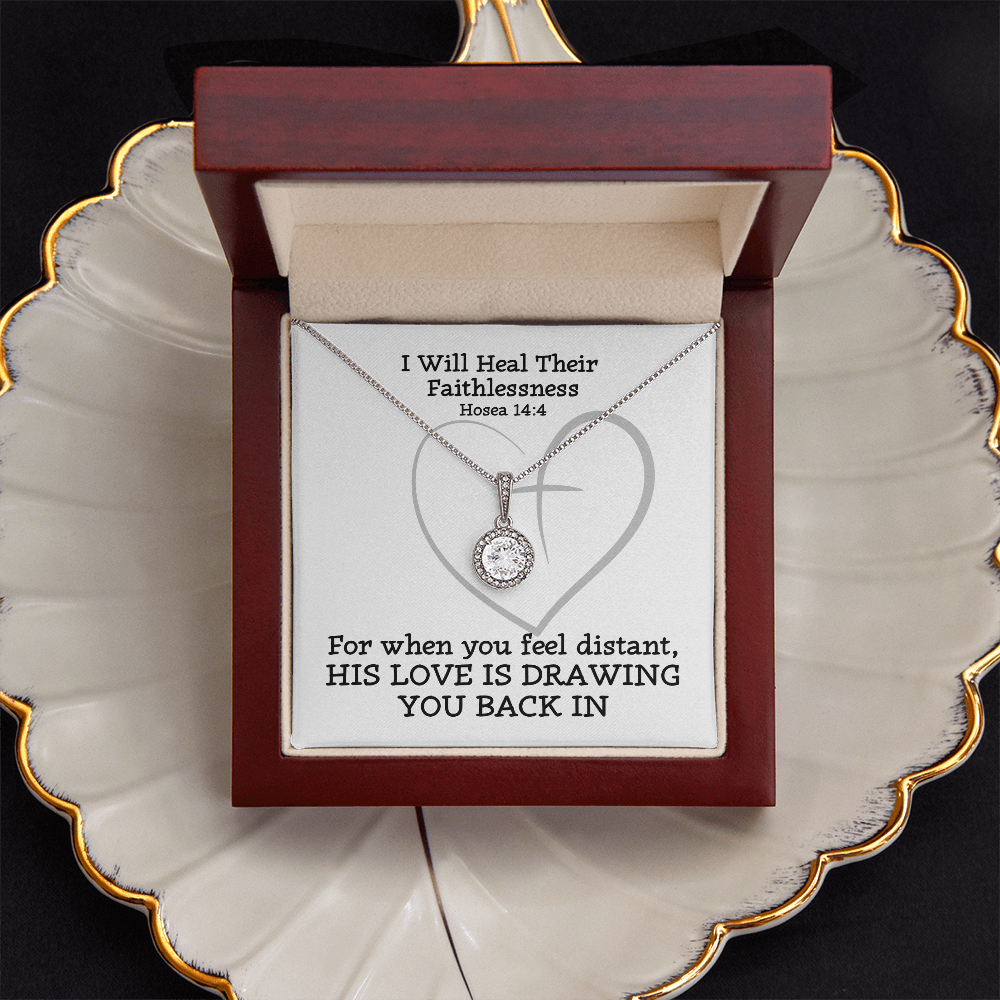 I Will Heal Their Faithlessness (Hosea 14:4) | Eternal Hope Pendant Necklace